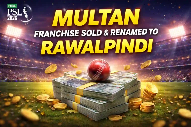 Multan Franchise Sold for PKR 2.45bn Renamed Rawalpindi in PSL