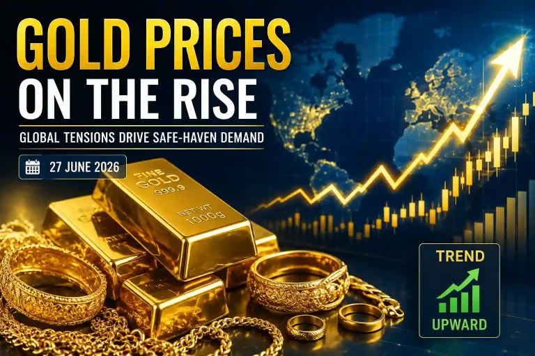 Gold Market Update: Prices Jump on June 27, 2026